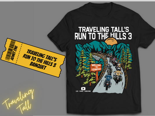Traveling Tall's Run To The Hills 3  Banquet Ticket and T-Shirt